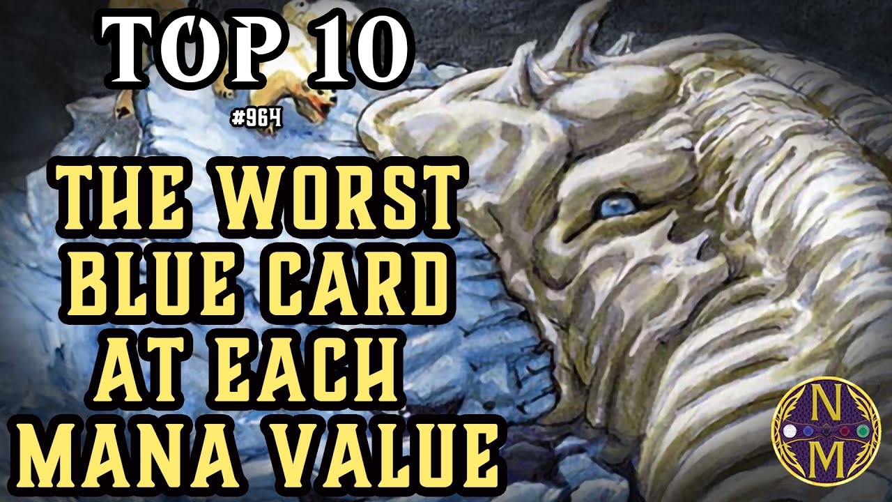 MTG Top 10: The WORST Blue Card At Every Mana Value in Magic: the Gathering