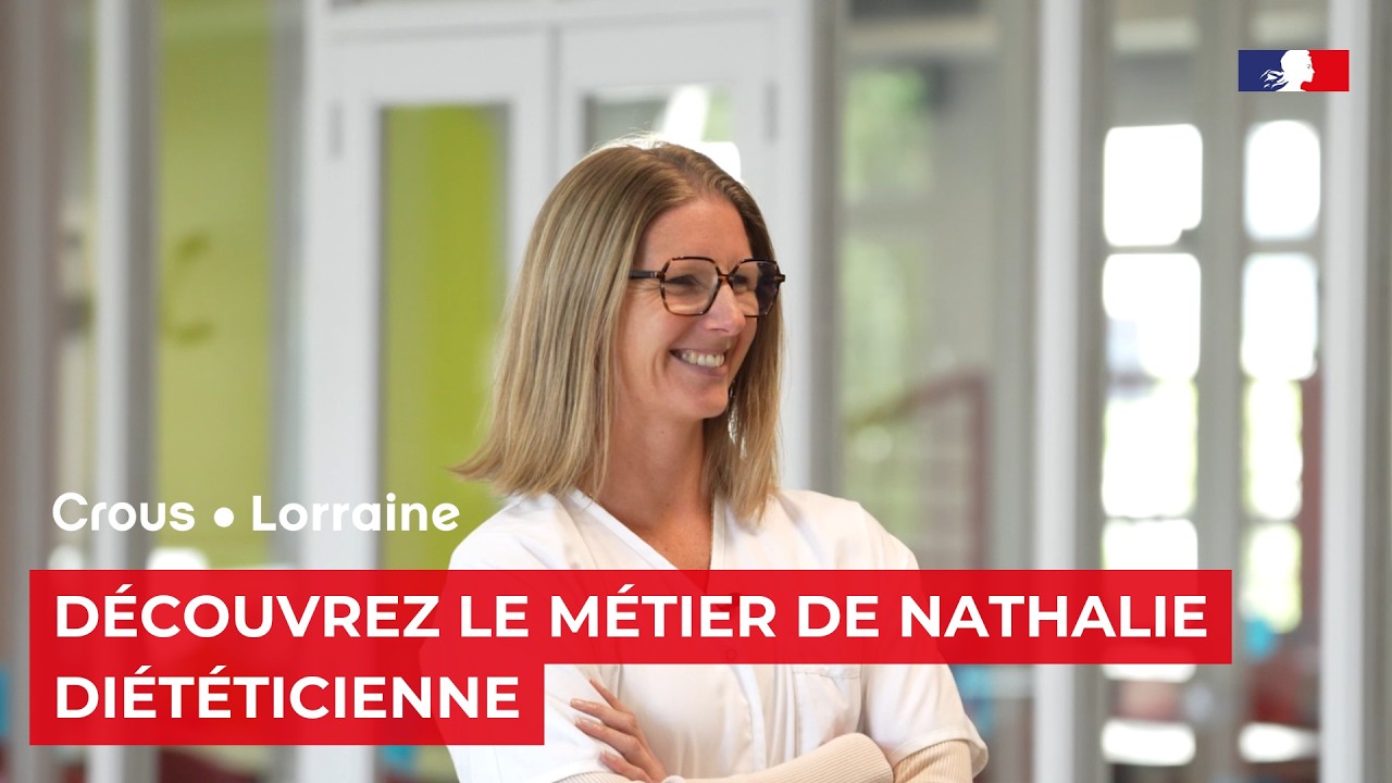 Mon métier au Crous Lorraine - Nathalie, diététicienne à Nancy