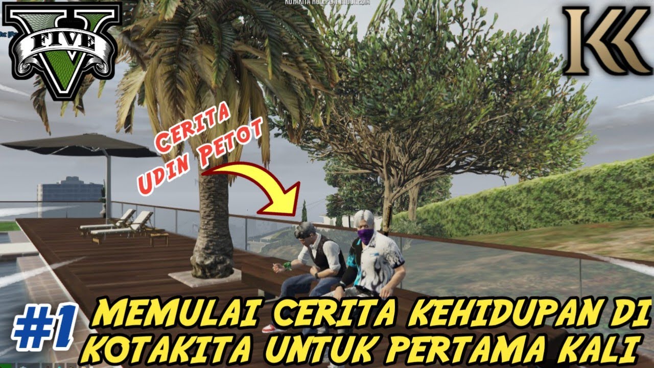 MEMULAI KEHIDUPAN BARU DI KOTAKITA - GTA V KOTAKITA ROLEPLAY INDONESIA || GTA V ROLEPLAY