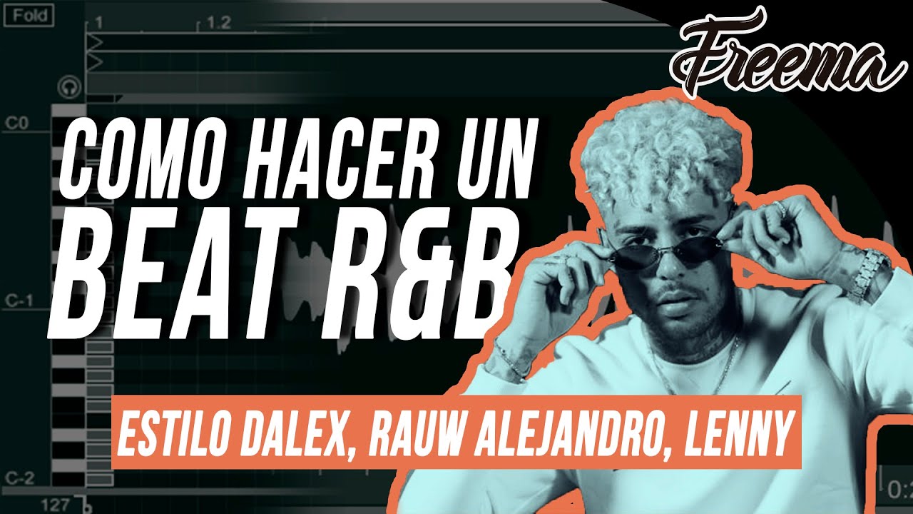 *COMO HACER un BEAT de RNB? Estilo DALEX, Lenny Tavarez ,etc.*MUY FÁCIL😱 [TUTORIAL COMO HACER RNB]