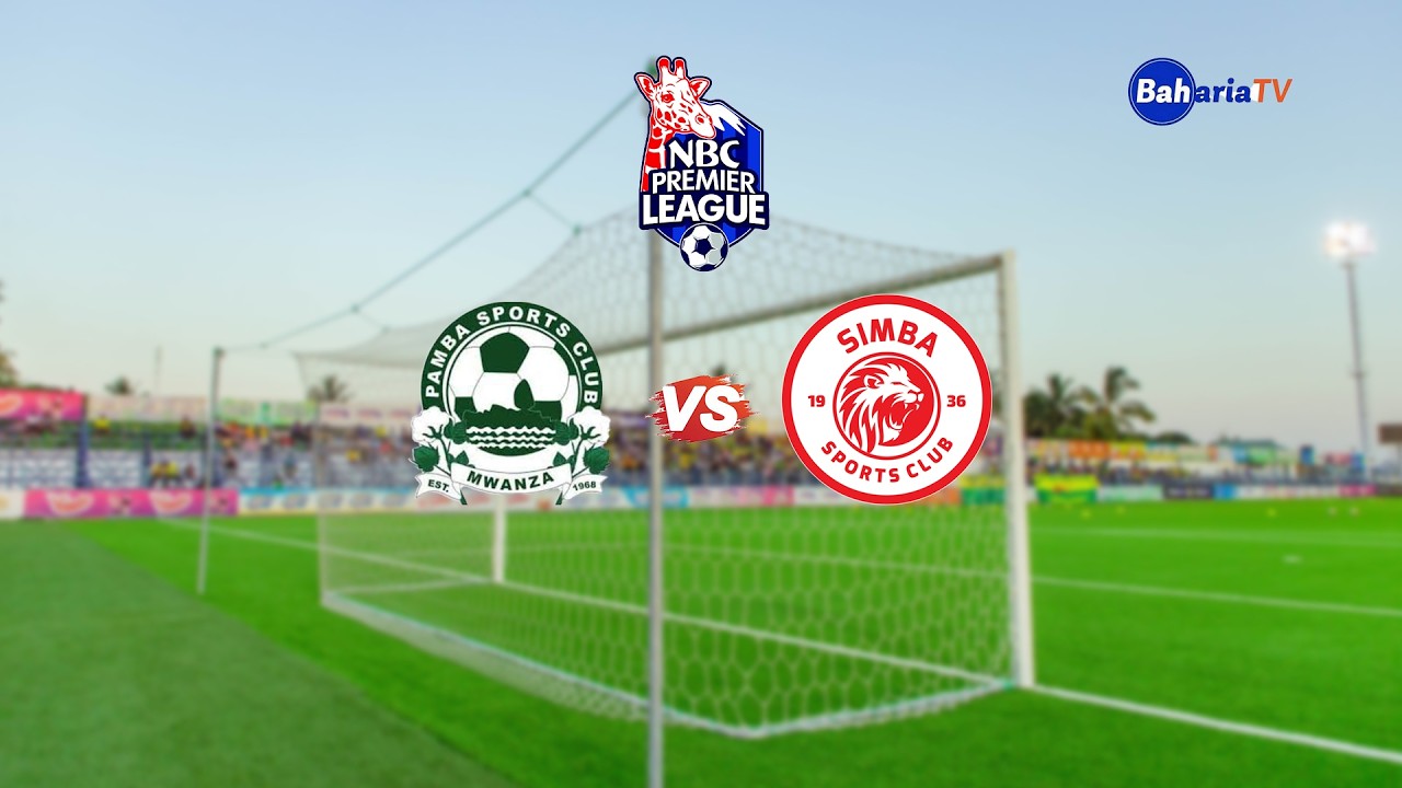 🔴# LIVE:PAMBA JIJI (1) (1) SIMBA SC (NBC PRIMIER LEAGUE)
