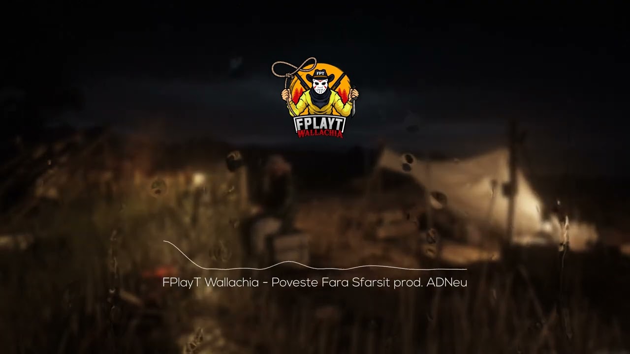 FPlayT Wallachia - Poveste Fara Sfarsit prod. ADNeu