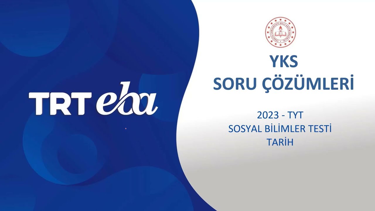 2023 YKS Sınav Soru Çözümü Tarih TYT