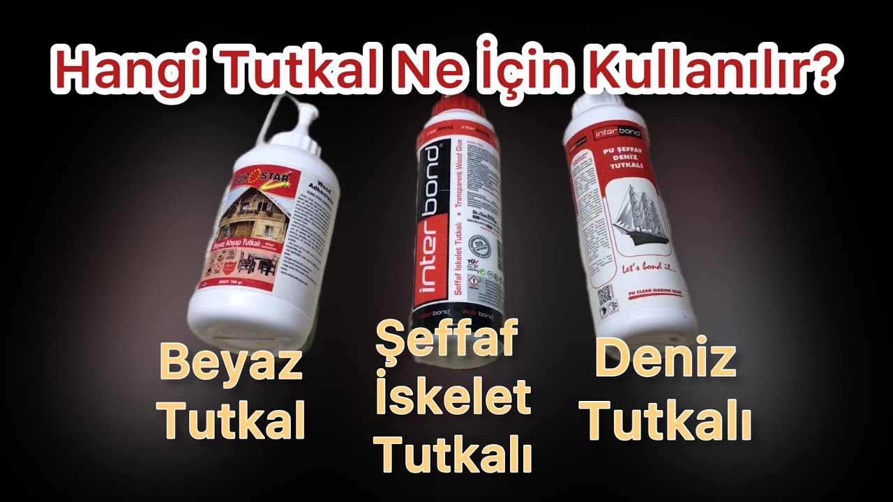 Ahşap Tutkalı Çeşitleri