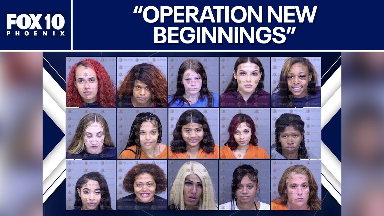 'Operation New Beginnings' cracks down on prostitution | FOX 10 Phoenix