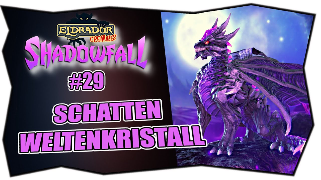 ELDRADOR CREATURES SHADOWFALL #29 SCHATTEN WELTENKRISTALL ★ Gameplay German ★ Deutsch Tipps & Tricks
