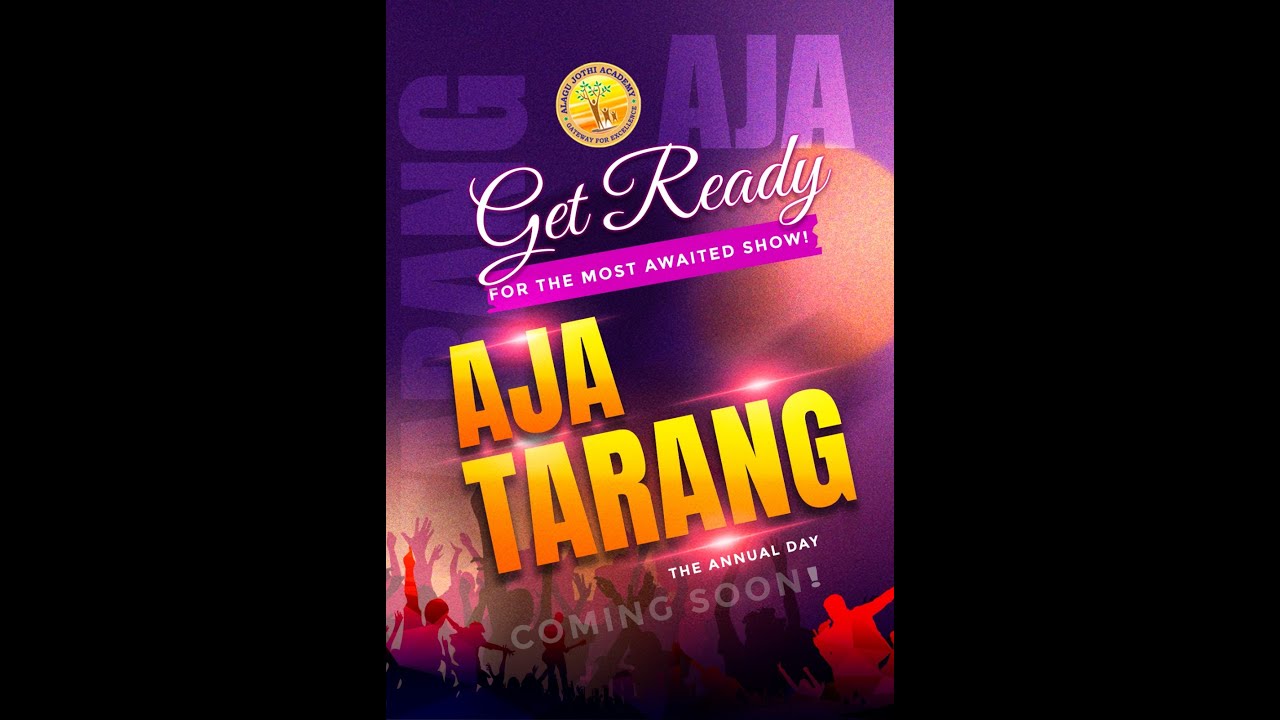 AJA TARANG 2024-25 | ALAGU JOTHI ACADEMY | GURUKULAM | VIDHYALAYA | PROMO