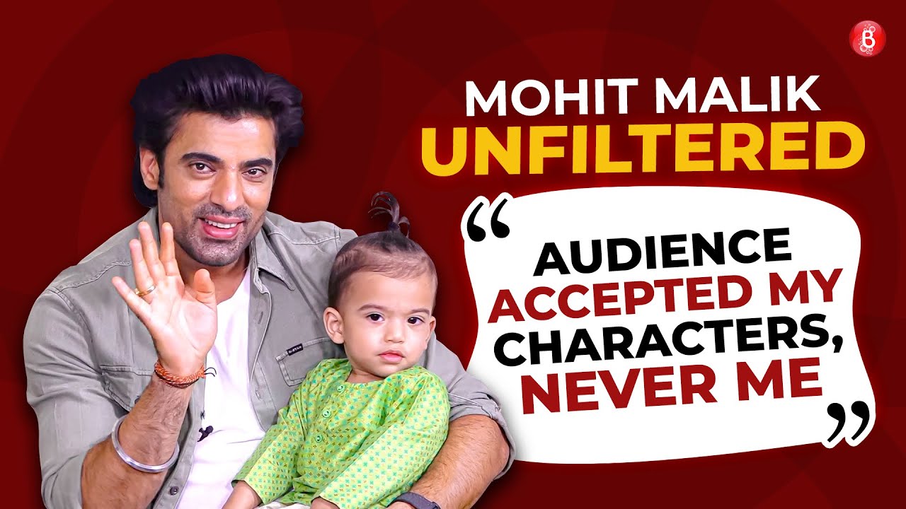 Mohit Malik’s EMOTIONAL tell-all on 10 years of self-doubt, career lows, son Ekbir, wife Aditi