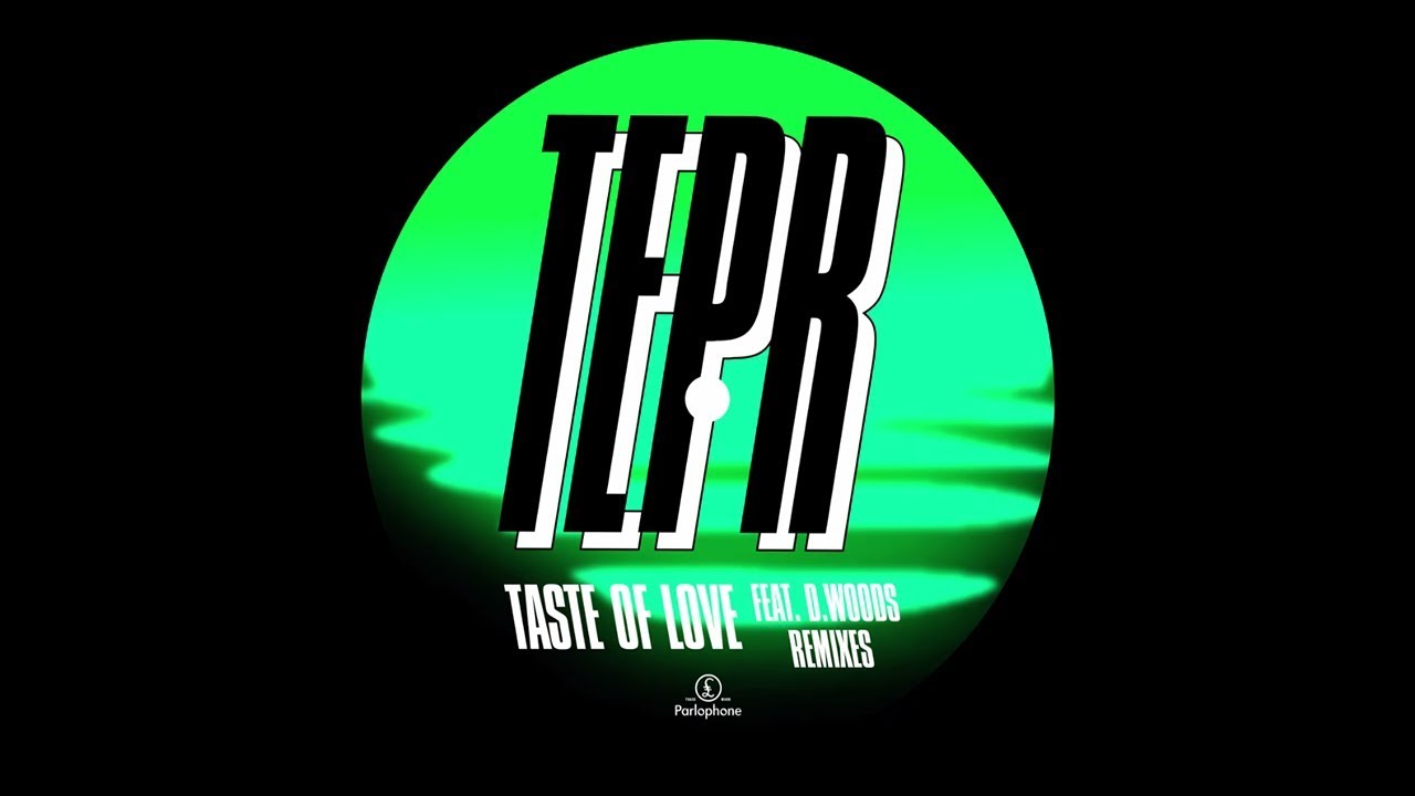 TEPR (Feat. D. Woods) - Taste of Love [Vladimir Cauchemar Edit]