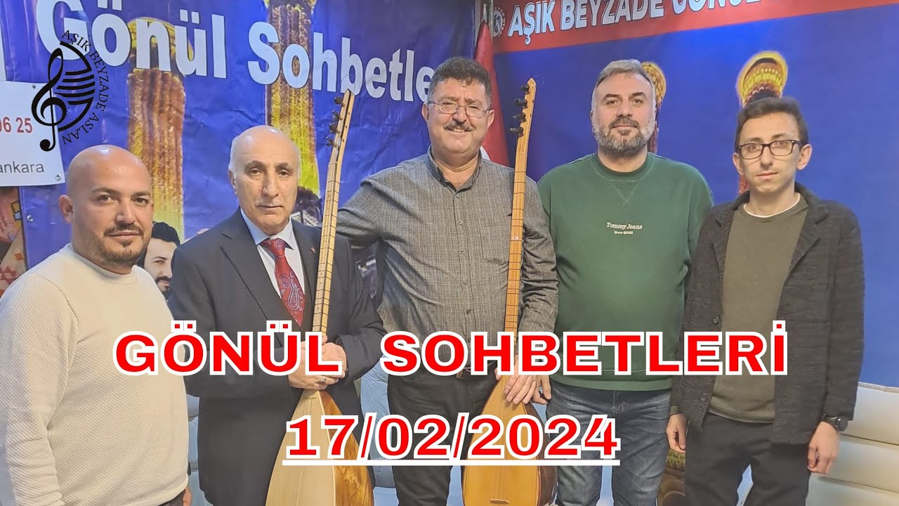 AŞIK BEYZADE ASLAN-AŞIK MUHLİS DENİZER#17/02/2024#GÖNÜL#SOHBETLERİ#PROĞRAMI#
