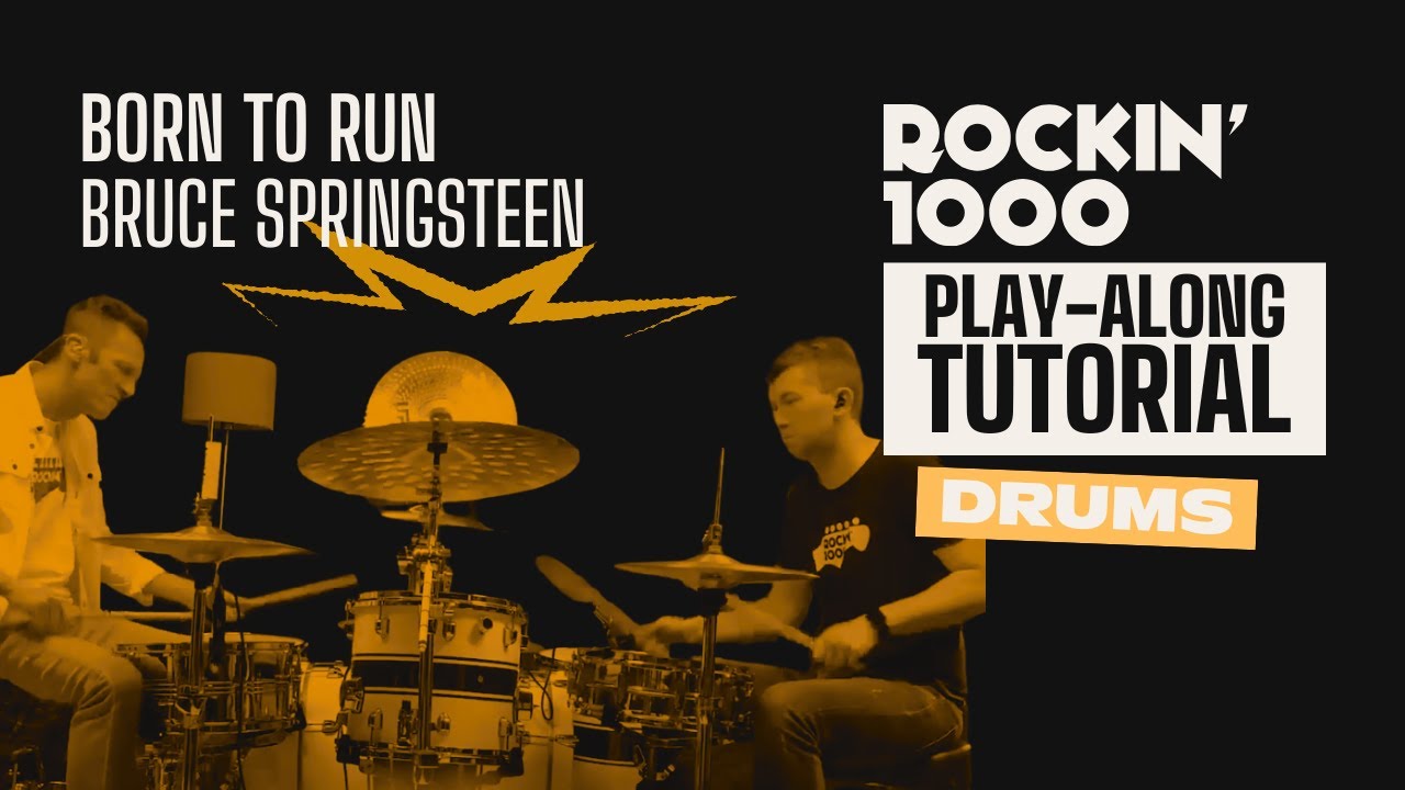 Drum Tutorial – Born To Run (Bruce Springsteen) | Rockin’1000 Play-Along