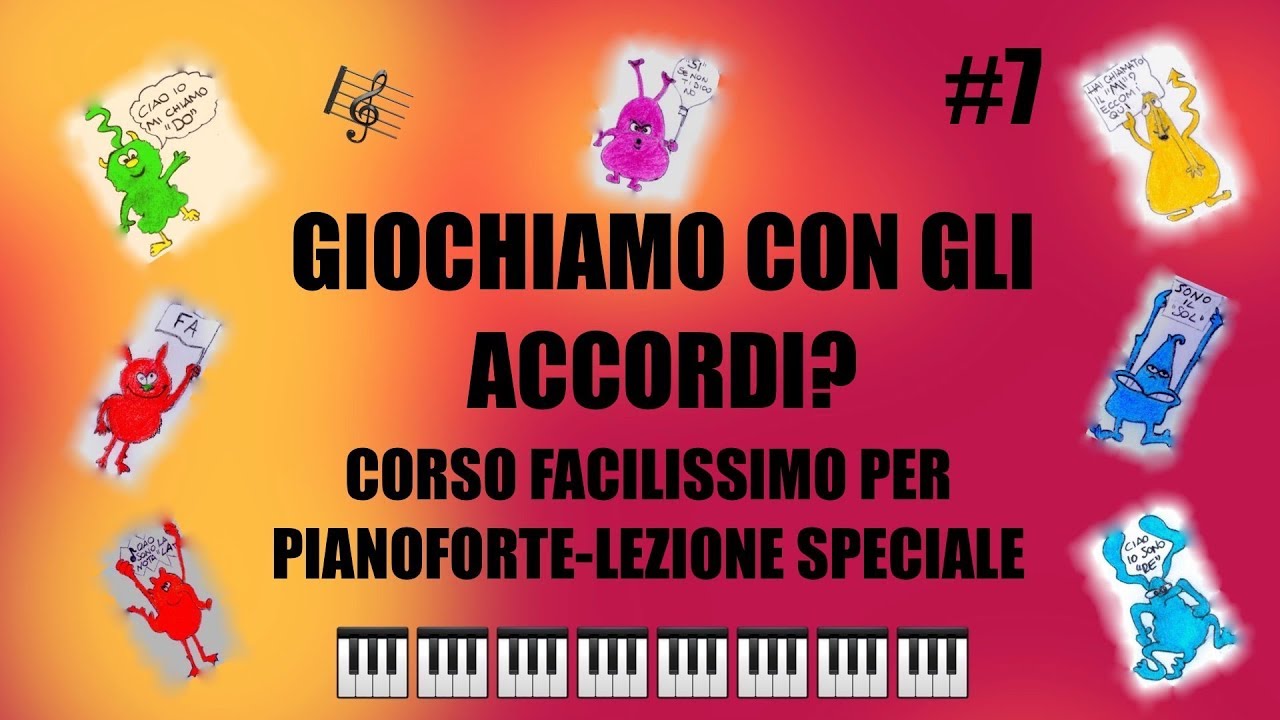 VIDEO LEZIONI DI PIANOFORTE -CORSO FACILISSIMO PER BAMBINI#7-J.THOMPSON -GIOCHIAMO CON GLI ACCORDI?