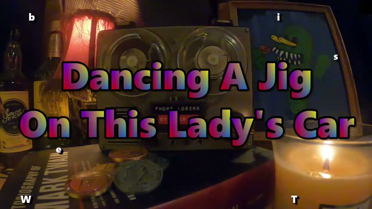 Dancing A Jig On This Lady's Car