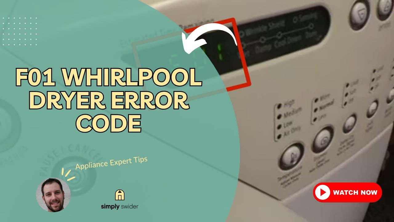 Whirlpool Dryer F01 Error Code: 6 Common Causes & How to Fix Them