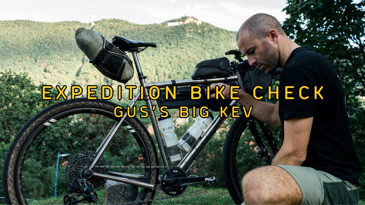 Gus's Big Kev - Curve Expedition Bike Check!