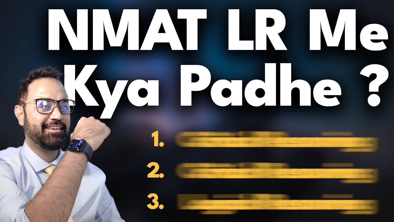 NMAT 2023 LR Preparation Tips | Must do important Topics for NMAT | Critical Reasoning Topics