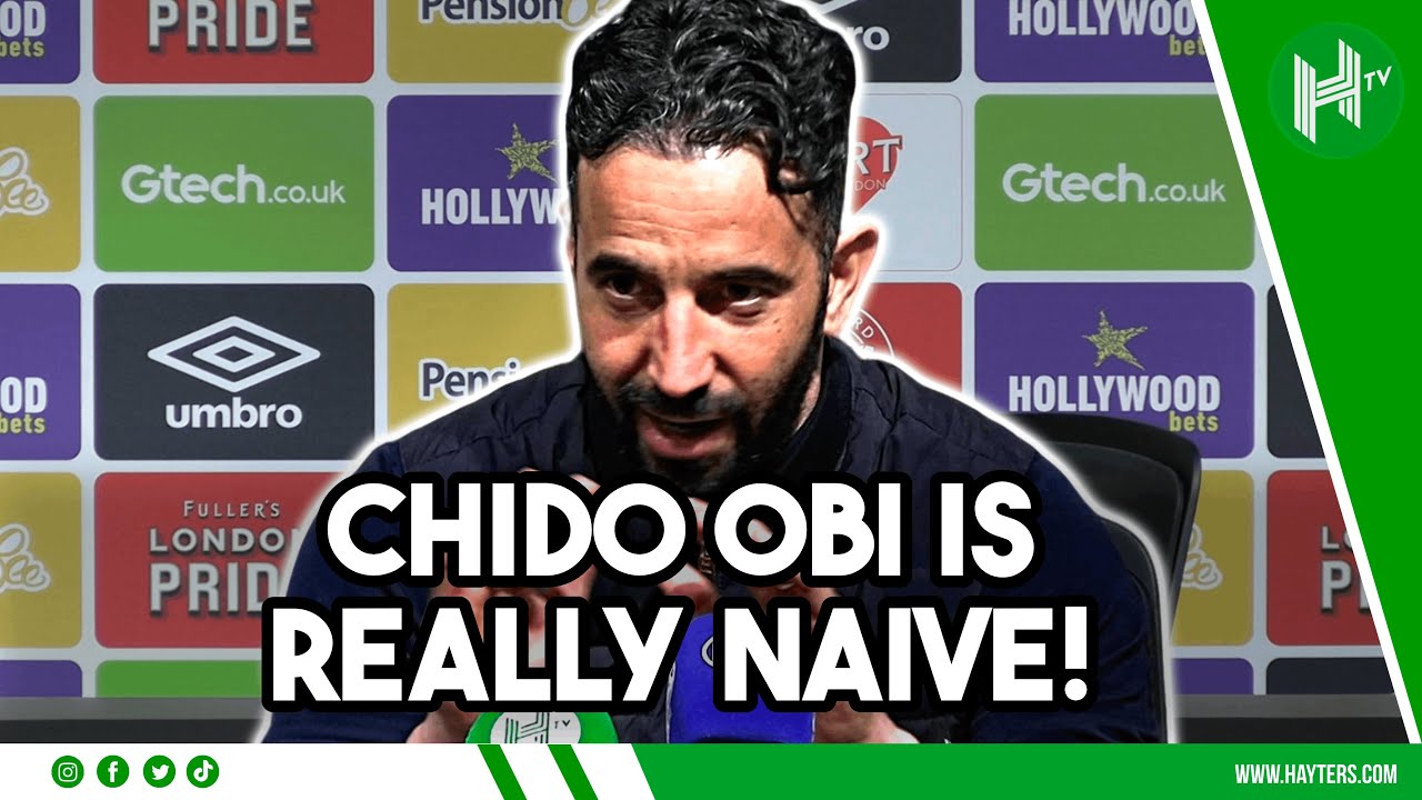 Chido Obi is REALLY NAIVE! | Ruben Amorim BRUTALLY HONEST on striker | Brentford 4-3 Man Utd