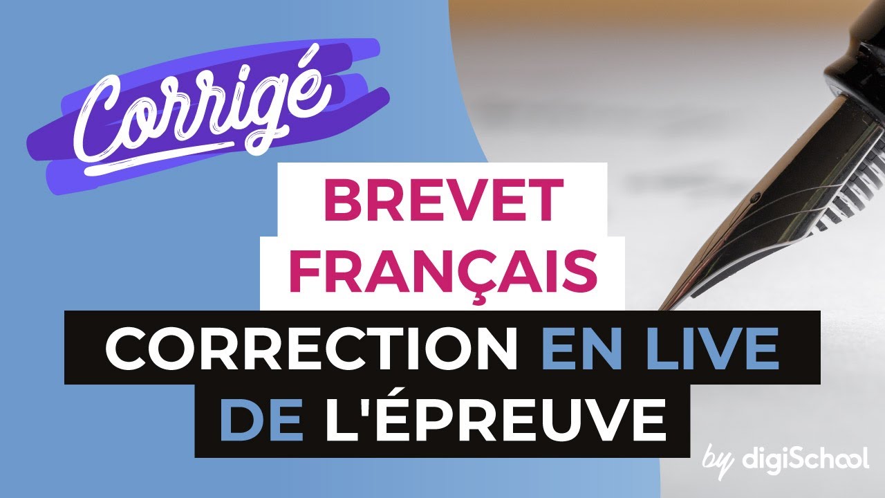 Brevet 2017 : Correction de l'épreuve de Français