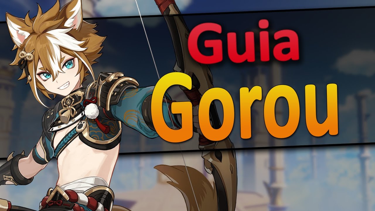 Guia Completo do Gorou [Genshin Impact]