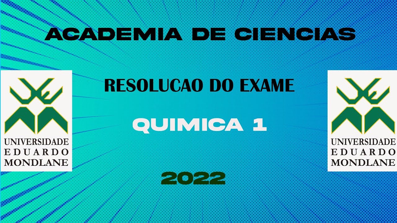 Resolução de exame de admissão de Química 1 UEM 2022 exercícios 21-40 parte 2