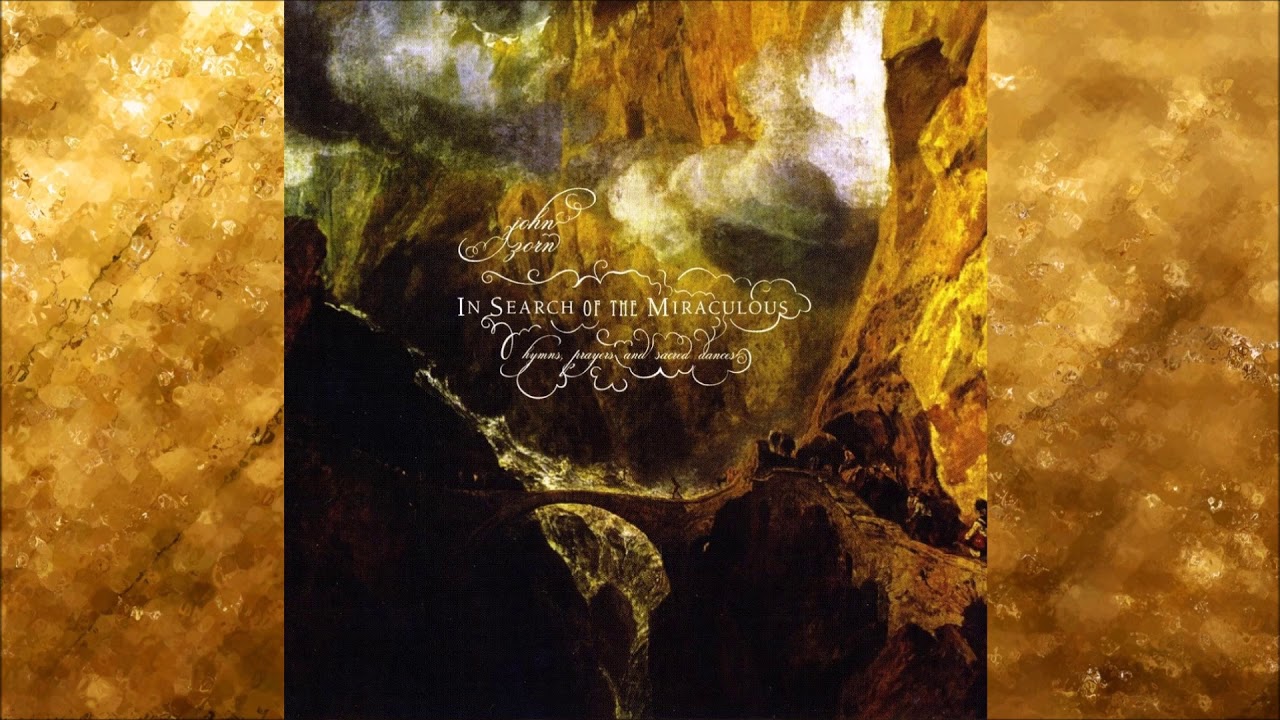 Hymn for a New Millennium - John Zorn