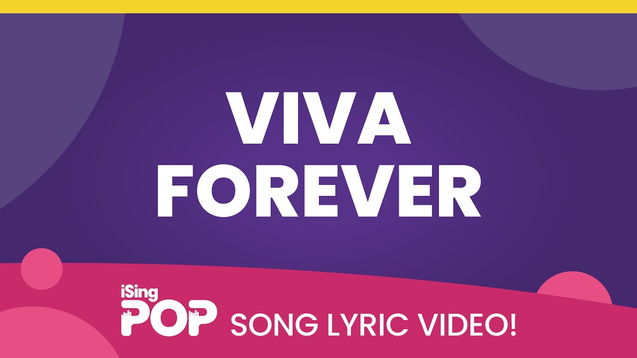 Viva Forever | Lyric Video