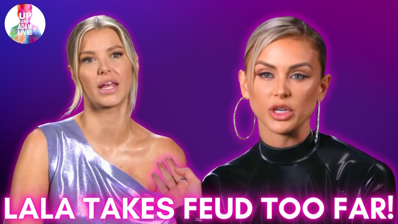 Lala Kent Takes Feud With Ariana Madix Too Far! #bravotv