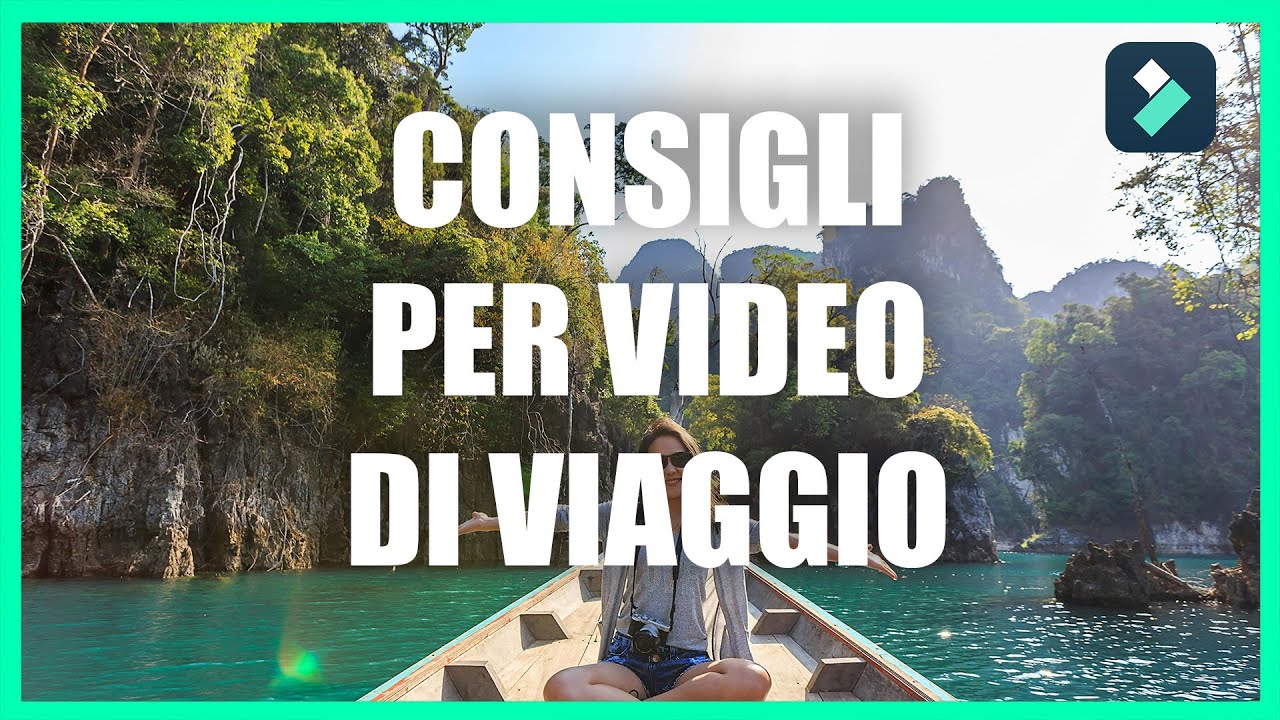 Come Girare un Vlog delle Vacanze - Consigli per non rovinarsi il viaggio + Tutorial Filmora
