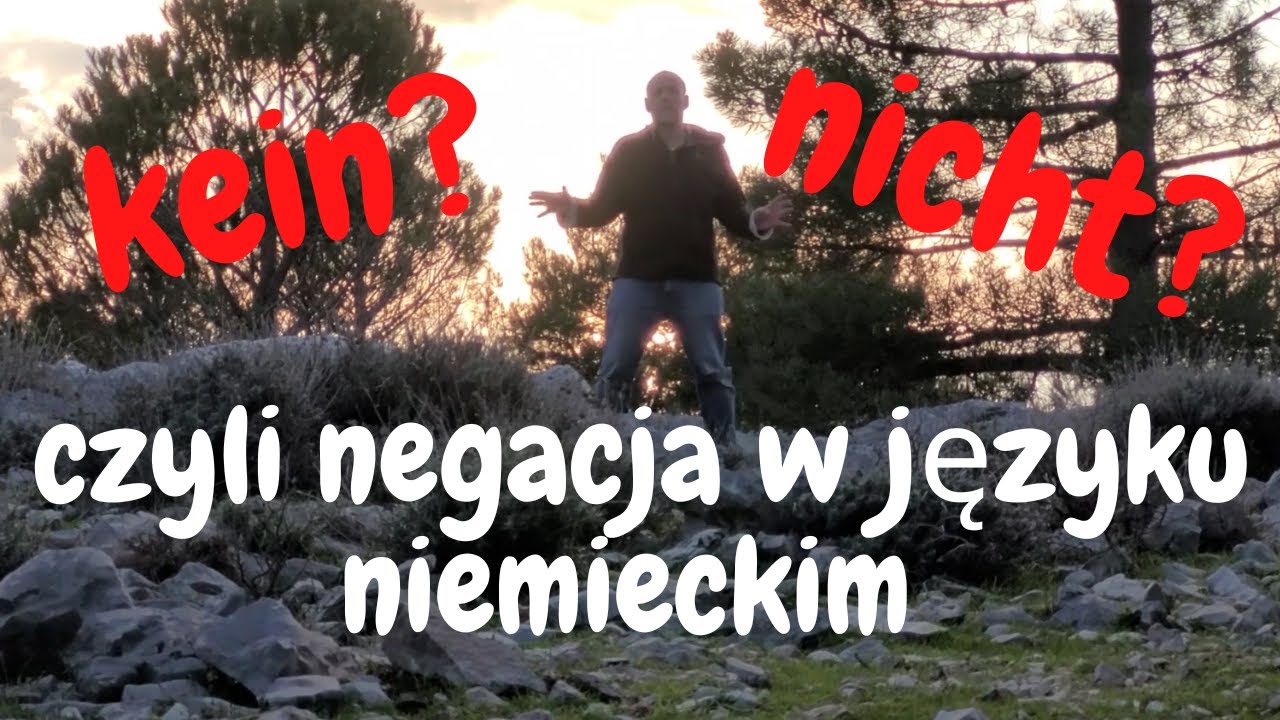 Kein czy nicht? - czyli negacja w języku niemieckim