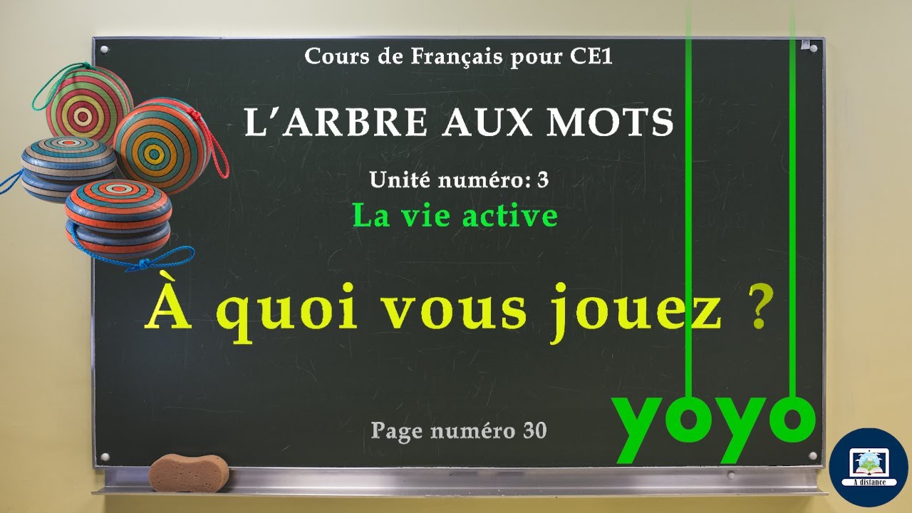 À quoi vous jouez ?    I   L 'arbre aux mots  CE1  I   Texte page 30