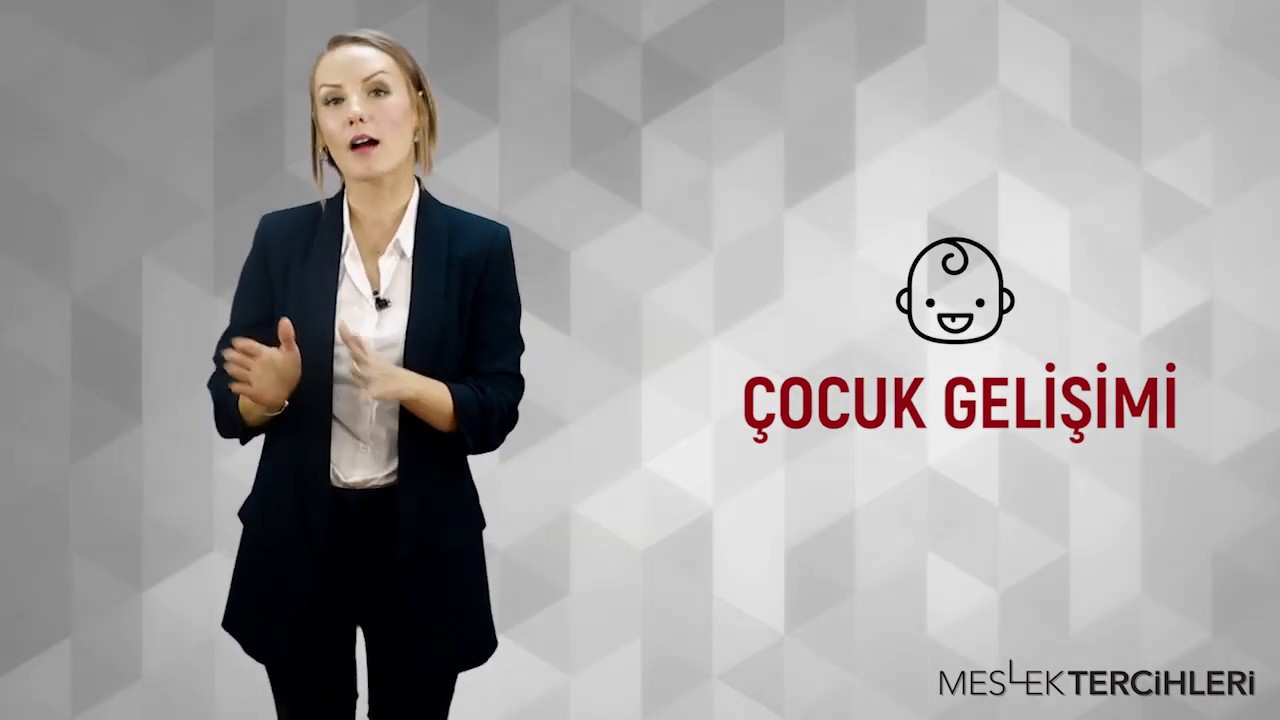 ÇOCUK GELİŞİMİ | MESLEK TERCİHLERİ