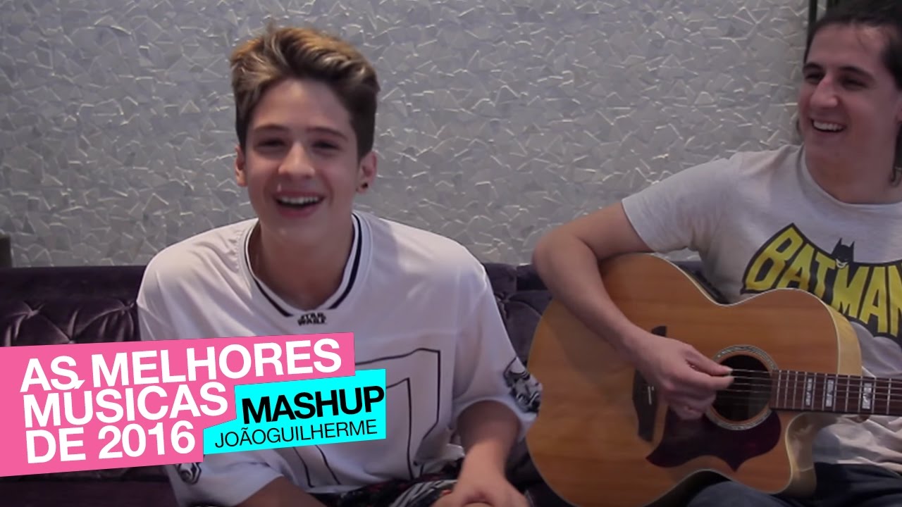 As Melhores Músicas de 2016 (Mashup João Guilherme)