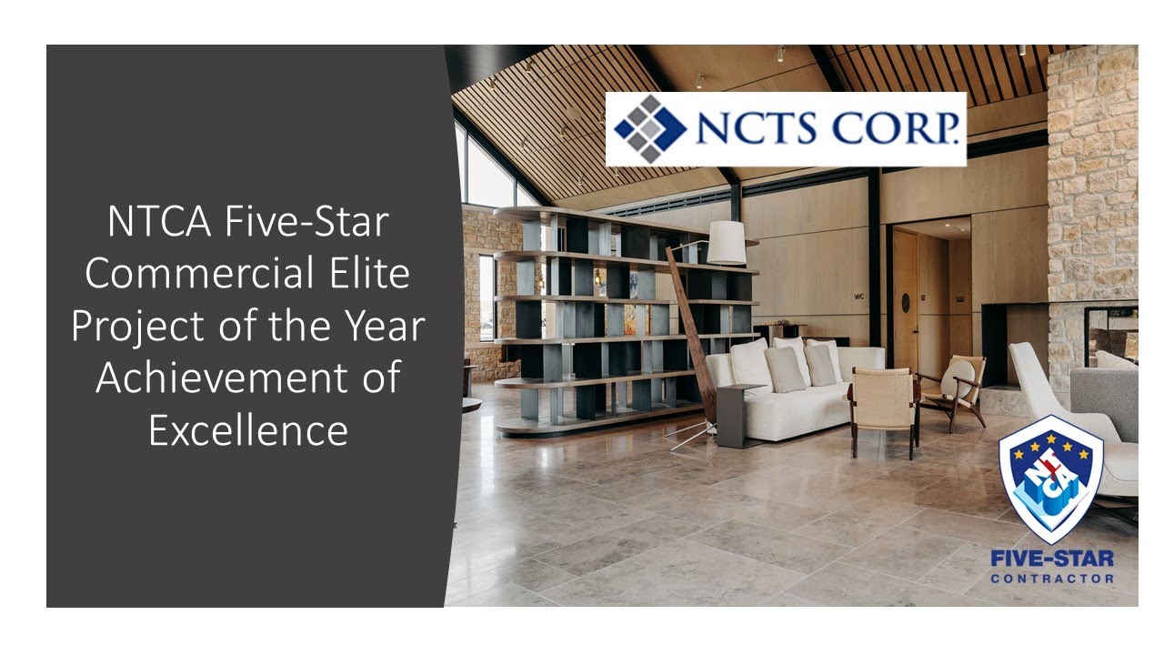 2022 NTCA Five-Star Project of the Year Commercial Elite Achievement of Excellence Winner NCTS