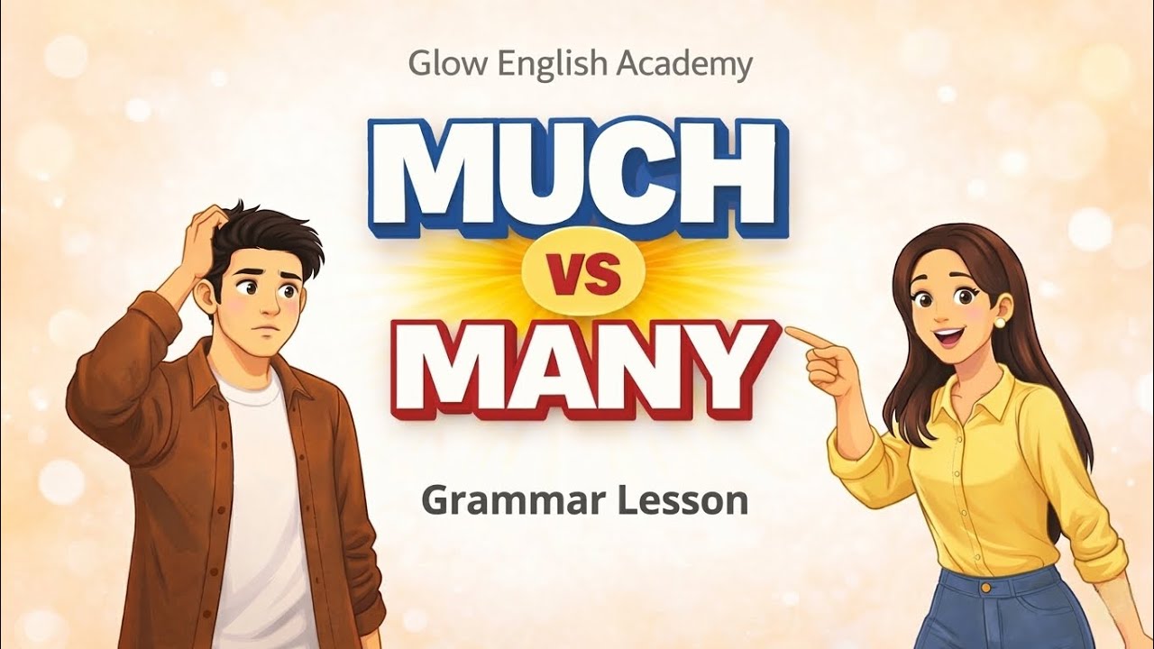 Much vs Many | Easy English Grammar Lesson for Beginners | Glow English Academy