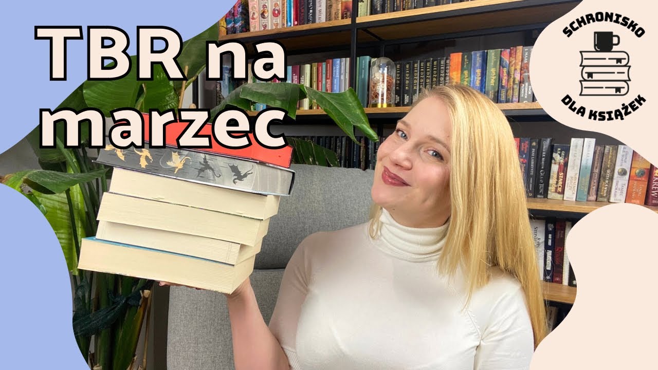 TBR na Marzec 📚 moje plany czytelnicze