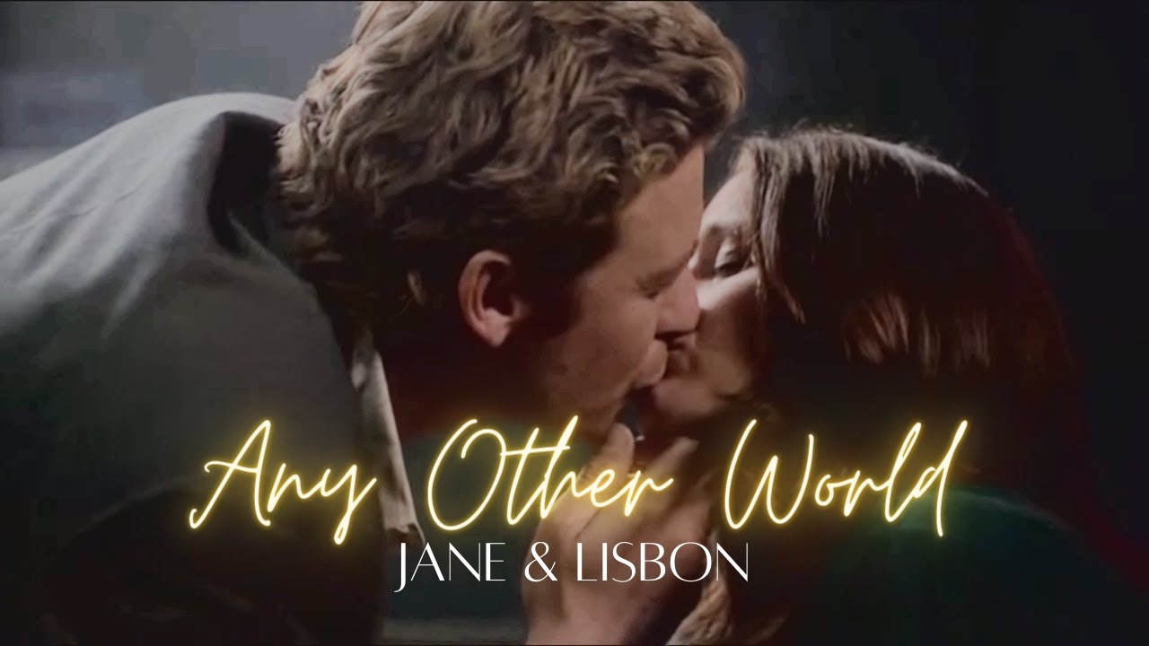 Jane & Lisbon | Any Other World | The Mentalist