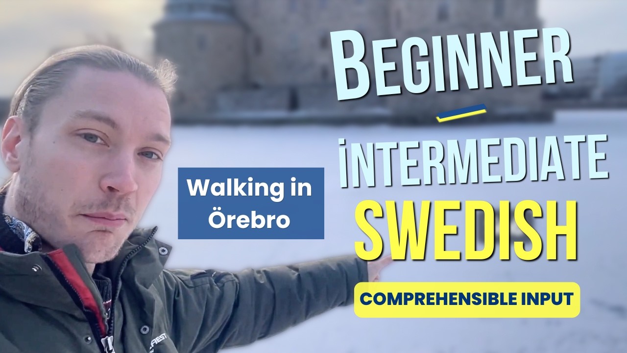 Learn Swedish in Örebro - COMPREHENSIBLE INPUT