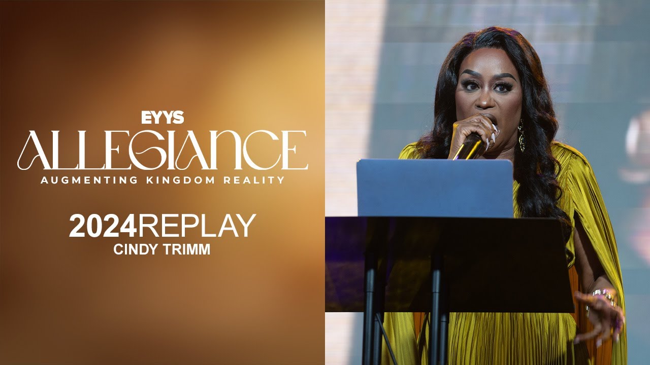 Cindy Trimm | State of the Union Address | EYYS 2024 Replay