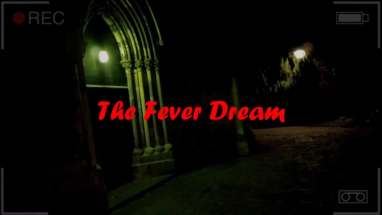 The Fever Dream | An experimental film