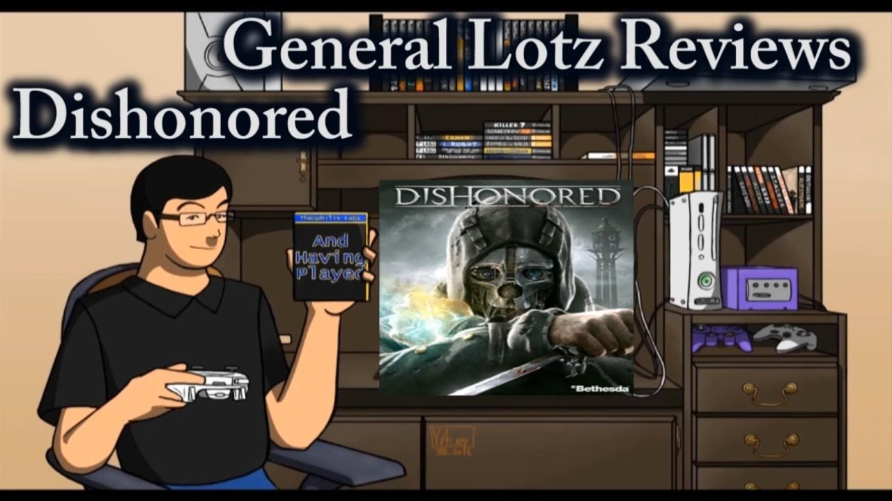 General Lotz Reviews Dishonored