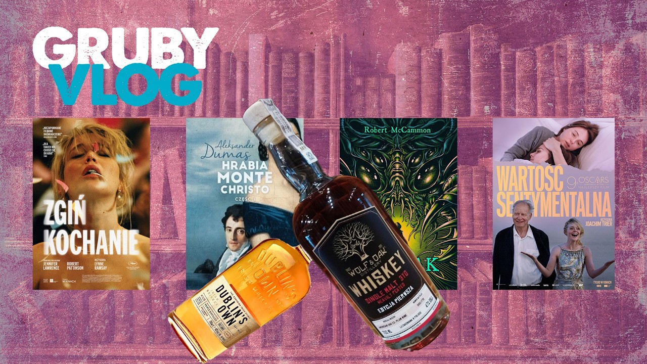 Hrabia, wyborna polska whisky i dziecko jutubera [GRUBY VLOG]