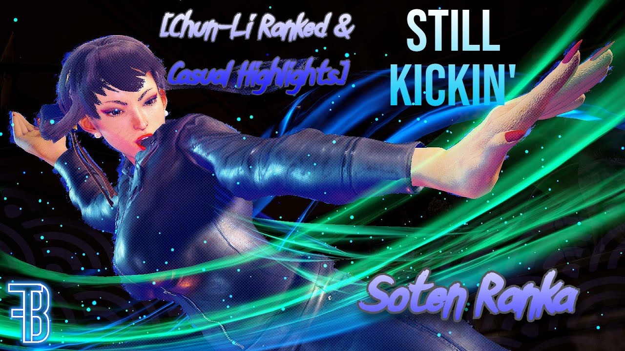 Street Fighter VI | Still Kickin'#3: Soten Ranka