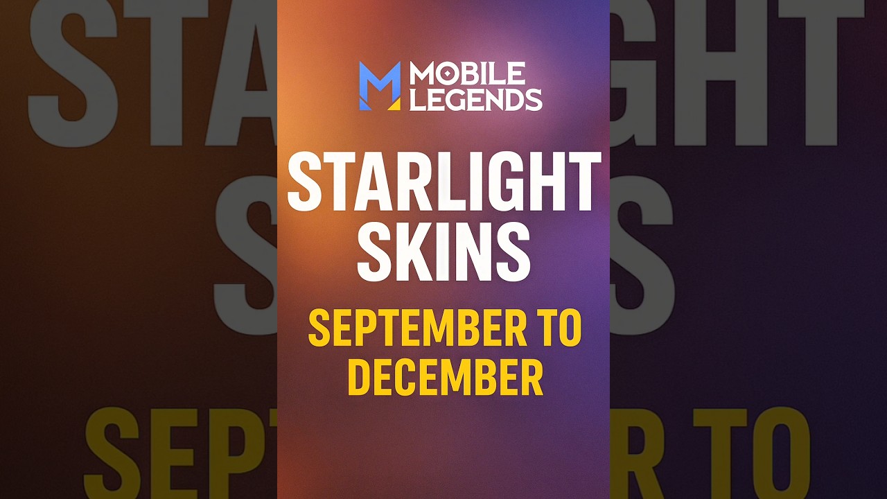 Upcoming Starlight Skins in Mobile Legends | September to December 2025