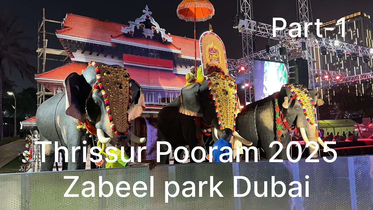 Thrissur Pooram 2025 (Part-1) Season 6 @Zabeel Park Dubai