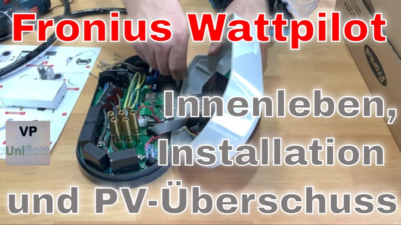 Fronius Wattpilot -Innenleben, Installation und PV-Überschuss Laden