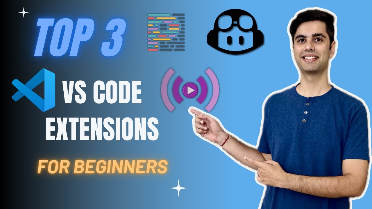 Top 3 VS Code Extensions for Beginners