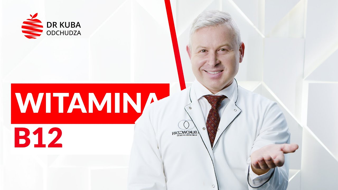 Witamina B12 jak wpływa na nasze zdrowie? &mdash; dr Kuba odchudza