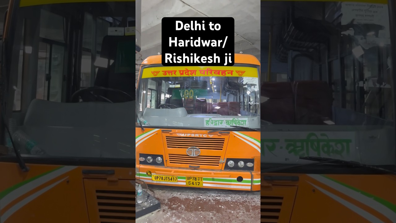 Delhi to Haridwar/ Rishikesh | UP Roadways | Non AC Bus