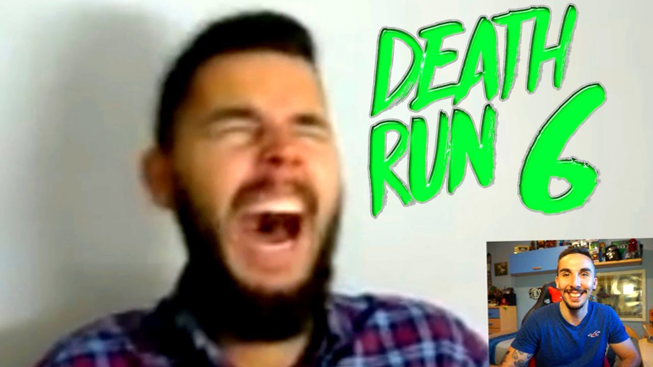 REACCIONANDO A LOS MEJORES DEATH RUN #6 !!!