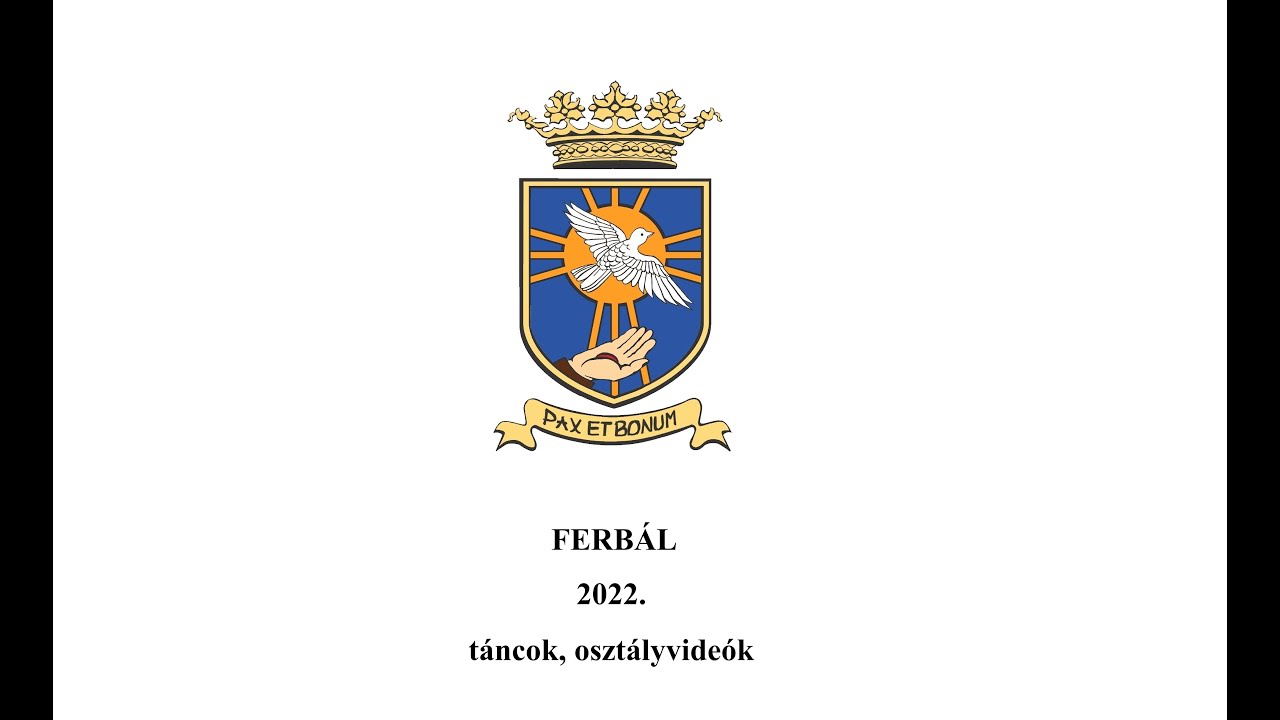 FERBÁL 2022 - táncok, osztályvideók